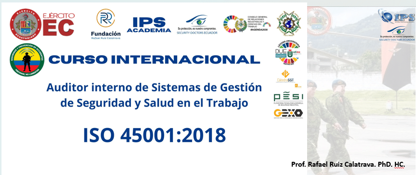 La Cátedra Universitaria » OBJETIVO 2030″ del IDUE – UDIMA, participa en el Curso Internacional para AUDITORES de SEGURIDAD Y SALUD en el Trabajo del Ejercito de Ecuador